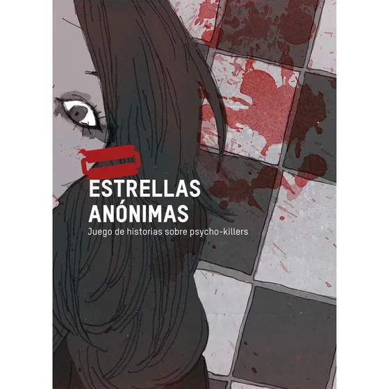 Estrellas Anónimas - Juego de Rol Psycho-Killer