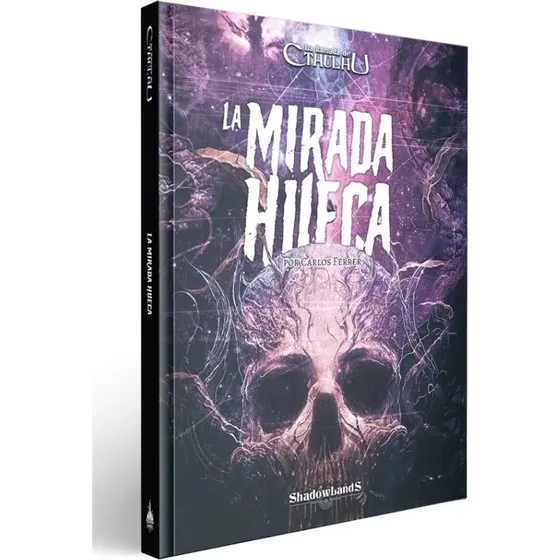 La Llamada de Cthulhu: La mirada hueca