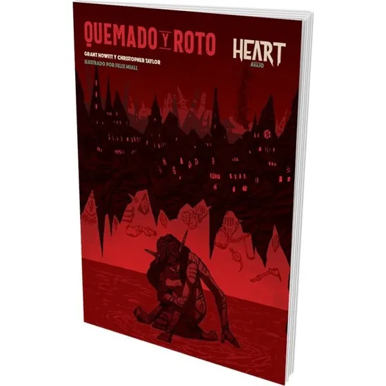 Heart: La Ciudad de Abajo - Quemado y Roto