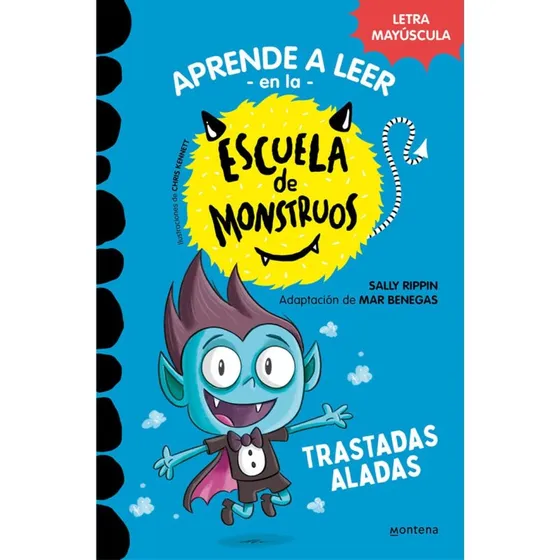 Montena - Aprender a Leer en la Escuela de Monstruos 6: Trastadas aladas