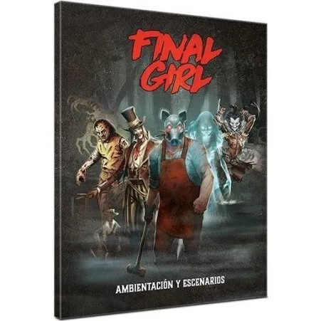 Final Girl T1: LORE - Libro de Ambientación y Escenarios