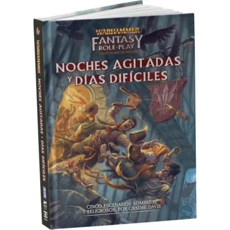 Warhammer Fantasy Roleplay: Noches Agitadas y Días Difíciles