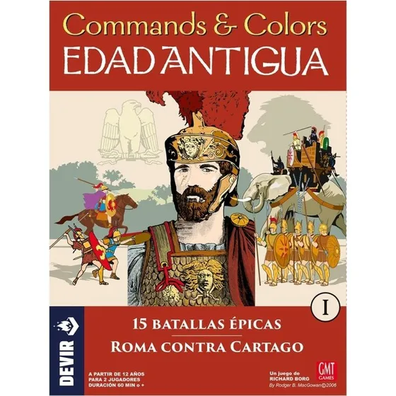 Commands and Colors: Edad Antigua - Juego de Mesa de Richard Borg
