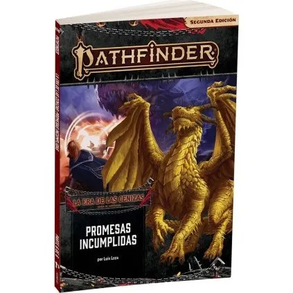 Pathfinder 2 ED. La Era de las Cenizas 6: Promesas Incumplidas