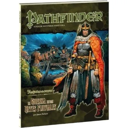 Pathfinder Forjadores de Reyes 5: La Guerra de los Reyes Fluviales