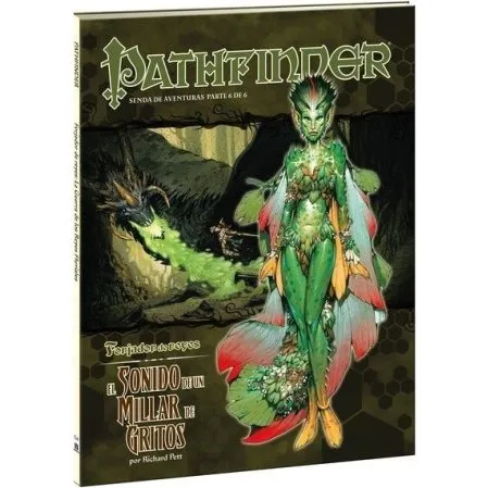 Pathfinder Forjador de Reyes 6: El Sonido de un Millar de Gritos