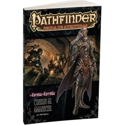 Pathfinder La Corona de Carroña 5: Cenizas al Amanecer