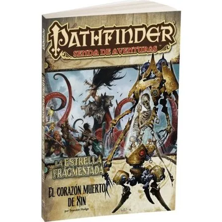 Pathfinder Estrella Fragmentada 6: Corazón Muerto de Xin