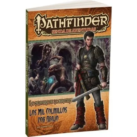 Pathfinder La Calavera de la Serpiente 5: Los mil colmillos por abajo