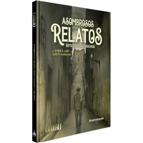 El rastro de Cthulhu: Asombrosos relatos detectivescos y Arcanos