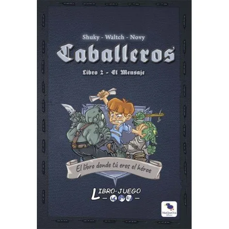Libro Juego Caballeros 2: El mensaje