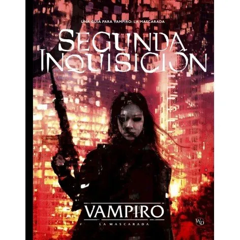 Vampiro: La Mascarada 5ª Edición: Segunda Inquisición