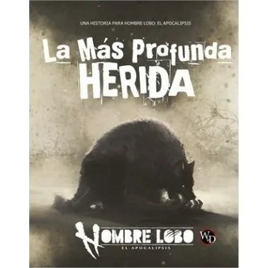 Hombre Lobo: El Apocalipsis 5ª Edición - La Más Profunda Herida