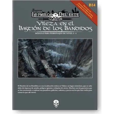 Aventuras en la Marca del Este: Vileza en el Bastión de los Bandidos