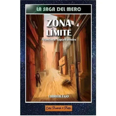 La Saga del Merc: Zona Limite - Libro Juego