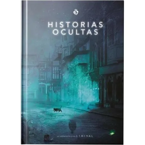 Liminal: Historias Ocultas - Suplemento de Juego de Rol