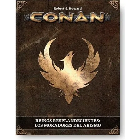 Conan: Reinos Resplandecientes - Los Moradores del Abismo