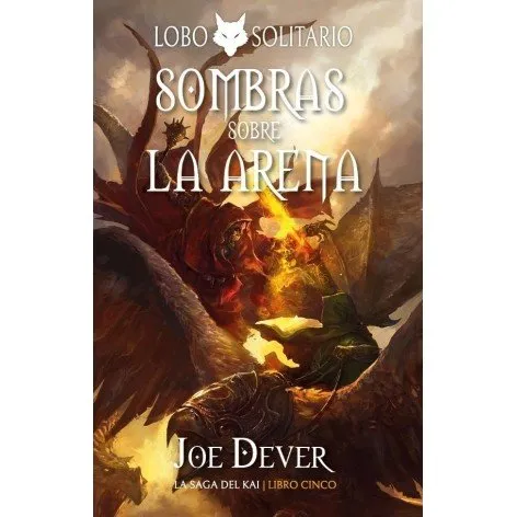 Lobo Solitario 5: Sombras Sobre la Arena - Librojuego