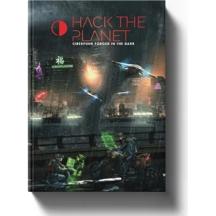 Hack the Planet - Juego de Rol Ciberpunk