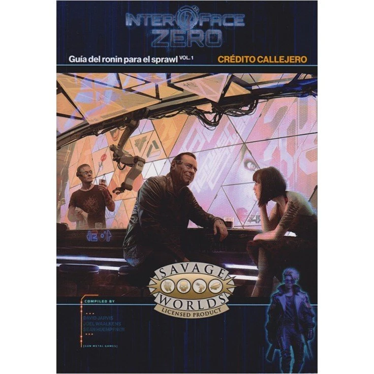 Savage Worlds Interface Zero - Crédito Callejero