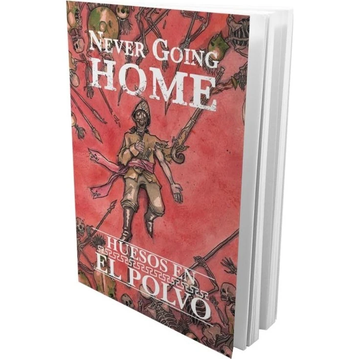 Never Going Home: Huesos en el Polvo - Suplemento de Rol