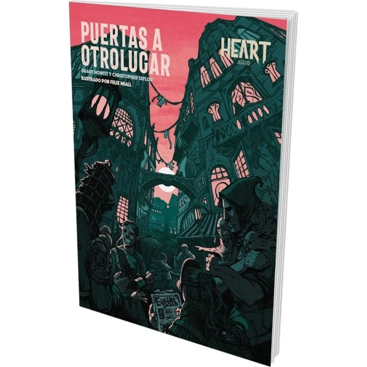 Heart: la Ciudad de Abajo - Puertas hacia Otro lugar