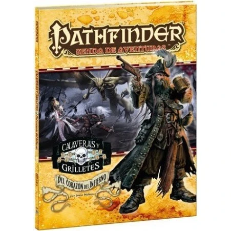 Pathfinder Calaveras y Grilletes 6: Del Corazón del Infierno