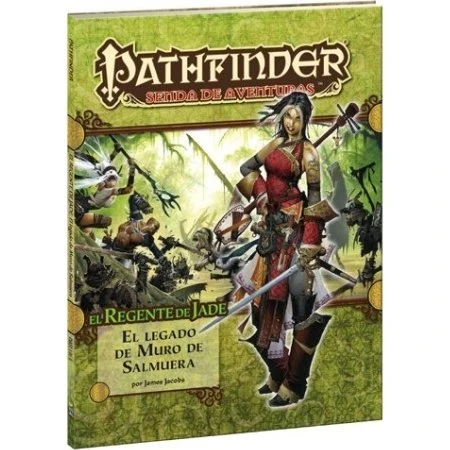 Pathfinder El Regente de Jade 1: El Legado de Muro de Salmuera