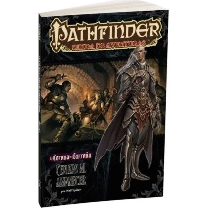 Pathfinder La Corona de Carroña 5: Cenizas al Amanecer