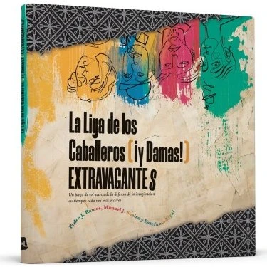 La Liga de los Caballeros (¡y Damas!) Extravagantes Juego de Rol