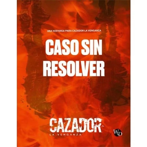 Vampiro: La Mascarada 5ª Edición: Cazador, la Venganza - Caso Sin Resolver