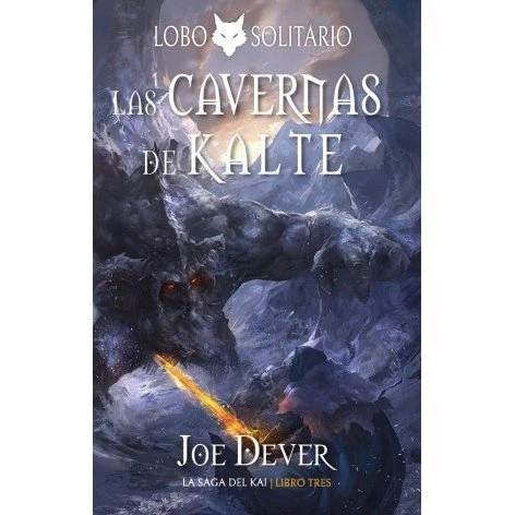 Lobo Solitario 3: Las Cavernas de Kalte - Librojuego