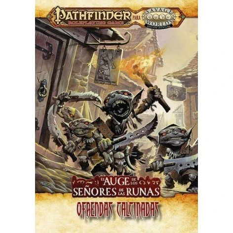 Savage Worlds Pathfinder: El Auge de los Señores de las Runas - Ofrendas Calcinadas